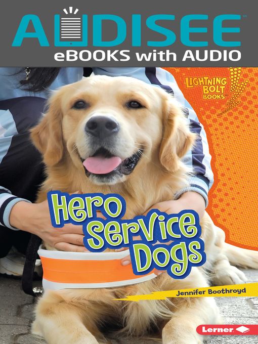 Jennifer Boothroyd创作的Hero Service Dogs作品的详细信息 - 可供借阅